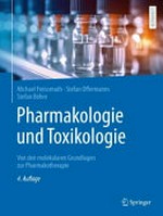 Pharmakologie und Toxikologie: von den molekularen Grundlagen zur Pharmakotherapie