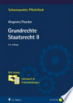 Grundrechte: Lehrbuch & Entscheidungen