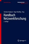 Handbuch Netzwerkforschung: mit 21 Tabellen Handbuch Netzwerkforschung: mit 21 Tabellen