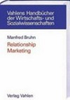 Relationship-Marketing: das Management von Kundenbeziehungen Relationship-Marketing: das Management von Kundenbeziehungen