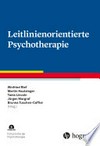 Leitlinienorientierte Psychotherapie Leitlinienorientierte Psychotherapie